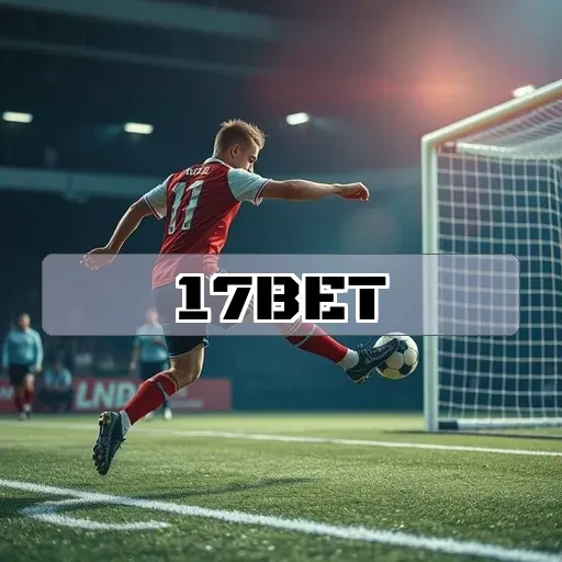 17bet.com Ao Vivo